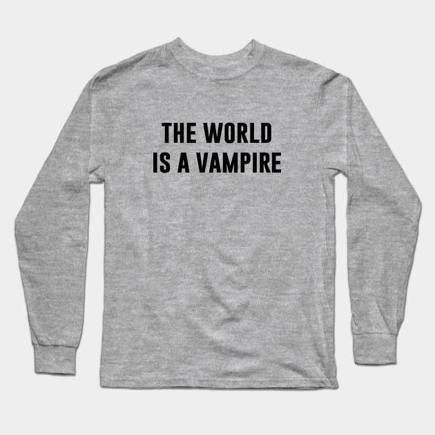 The World Is A Vampire, black Long Sleeve T-Shirt by Perezzzoso